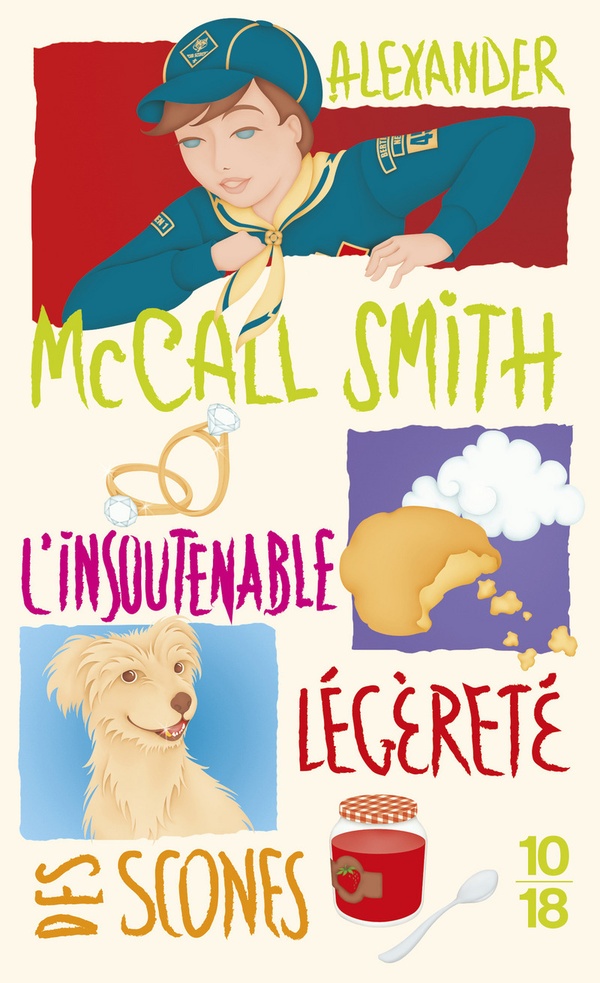 McCall Smith Alexander - L'insoutenable légèreté des scones McCall Smith Alexander - L'insoutenable légèreté des scones